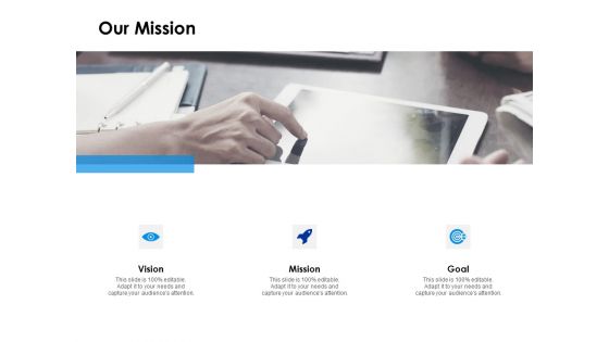 Our Mission Goal Vision Ppt PowerPoint Presentation Show Gridlines