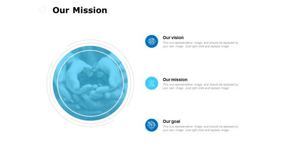 Our Mission Our Goal Ppt PowerPoint Presentation Ideas Diagrams