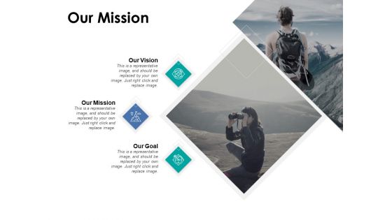 Our Mission Our Goal Ppt PowerPoint Presentation Pictures Background Designs