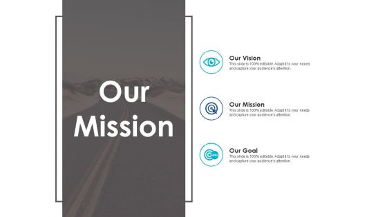 Our Mission Our Goal Ppt Powerpoint Presentation Professional Picture