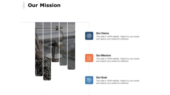 Our Mission Our Goal Ppt PowerPoint Presentation Styles Tips