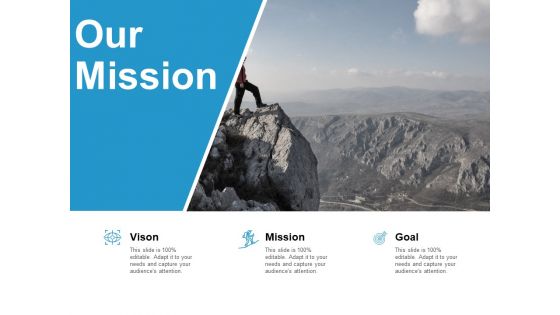 Our Mission Our Vision Our Goal Ppt PowerPoint Presentation Show Slide Download Our Mission Our Vision Our Goal Ppt PowerPoint Presentation Show Slide Download