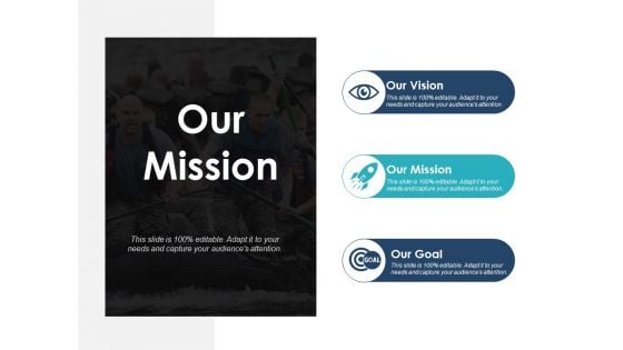 Our Mission Our Vision Our Goal Ppt PowerPoint Presentation Slides Our Mission Our Vision Our Goal Ppt PowerPoint Presentation Slides
