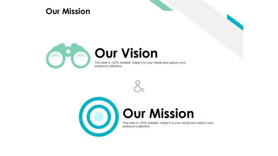 Our Mission Our Vision Ppt PowerPoint Presentation Inspiration Example Introduction