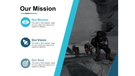 Our Mission Our Vision Ppt PowerPoint Presentation Model Design Inspiration