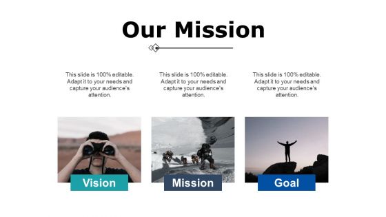 Our Mission Ppt PowerPoint Presentation File Files