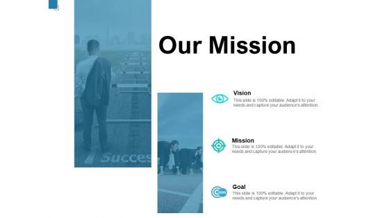 Our Mission Ppt PowerPoint Presentation Icon Show