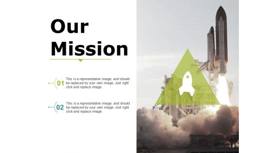 Our Mission Ppt PowerPoint Presentation Infographics Gridlines Our Mission Ppt PowerPoint Presentation Infographics Gridlines