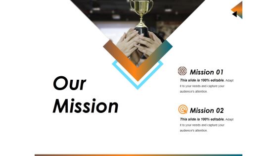 Our Mission Ppt PowerPoint Presentation Infographics Vector