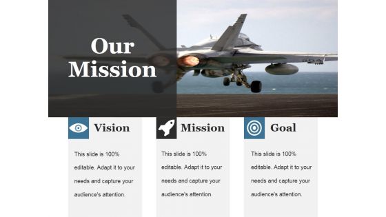 Our Mission Ppt PowerPoint Presentation Layouts Design Templates