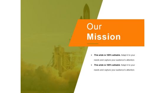 Our Mission Ppt PowerPoint Presentation Layouts Display