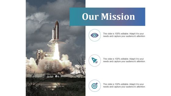 Our Mission Ppt PowerPoint Presentation Slides Backgrounds