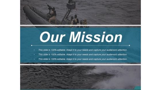 Our Mission Ppt PowerPoint Presentation Slides