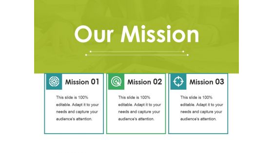 Our Mission Ppt PowerPoint Presentation Slides Vector