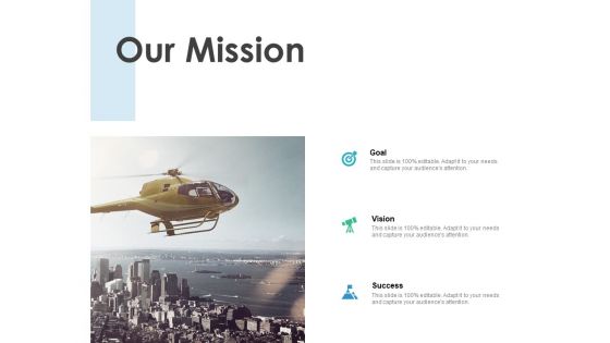 Our Mission Success Goal Ppt PowerPoint Presentation Outline Styles