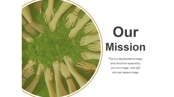 Our Mission Template 1 Ppt PowerPoint Presentation Summary Slide Portrait