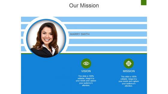 Our Mission Template 2 Ppt PowerPoint Presentation Show Inspiration