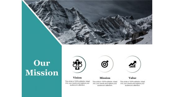 Our Mission Value Ppt PowerPoint Presentation Summary Introduction