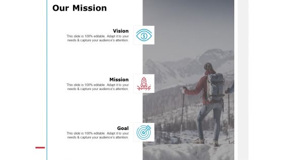 Our Mission Vision Goal Ppt PowerPoint Presentation Ideas Aids