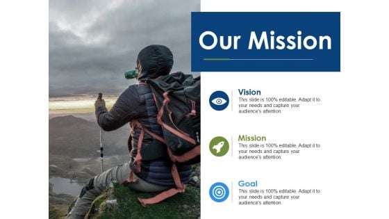 Our Mission Vision Goal Ppt PowerPoint Presentation Ideas Graphics