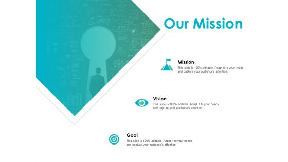 Our Mission Vision Goal Ppt PowerPoint Presentation Infographic Template Background Images