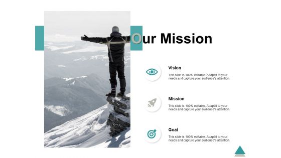 Our Mission Vision Goal Ppt PowerPoint Presentation Infographic Template Layout Ideas