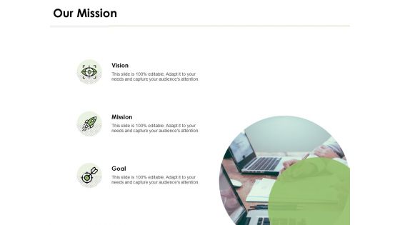 Our Mission Vision Goal Ppt PowerPoint Presentation Inspiration Icons