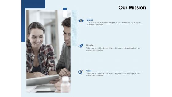 Our Mission Vision Goal Ppt PowerPoint Presentation Inspiration Skills Our Mission Vision Goal Ppt PowerPoint Presentation Inspiration Skills