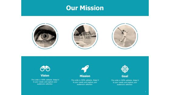 Our Mission Vision Goal Ppt Powerpoint Presentation Inspiration Vector