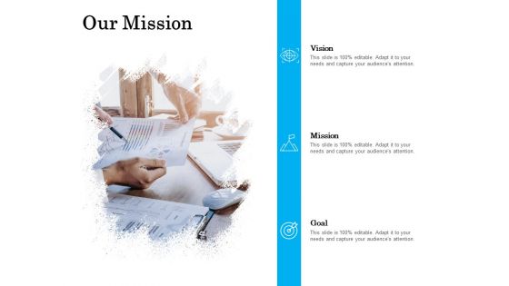 Our Mission Vision Goal Ppt PowerPoint Presentation Layouts Layout