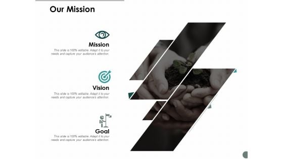 Our Mission Vision Goal Ppt Powerpoint Presentation Layouts Shapes