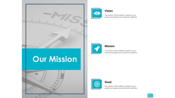 Our Mission Vision Goal Ppt PowerPoint Presentation Layouts Smartart