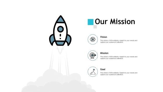 Our Mission Vision Goal Ppt PowerPoint Presentation Outline Example Our Mission Vision Goal Ppt PowerPoint Presentation Outline Example