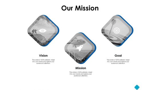 Our Mission Vision Goal Ppt PowerPoint Presentation Outline Files