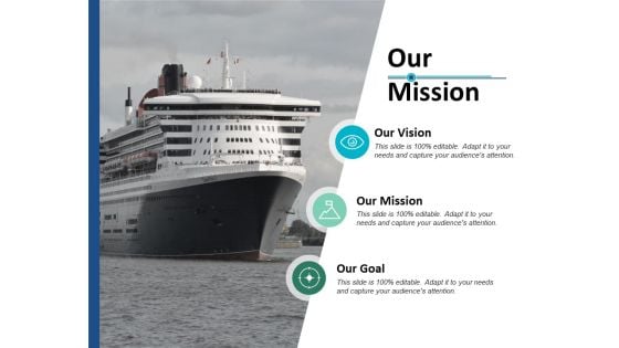 Our Mission Vision Goal Ppt PowerPoint Presentation Outline Graphics Tutorials Our Mission Vision Goal Ppt PowerPoint Presentation Outline Graphics Tutorials