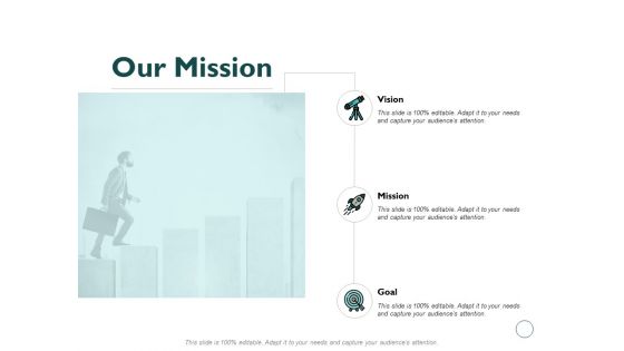 Our Mission Vision Goal Ppt PowerPoint Presentation Outline Layout