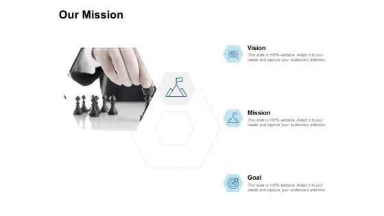 Our Mission Vision Goal Ppt PowerPoint Presentation Outline Mockup