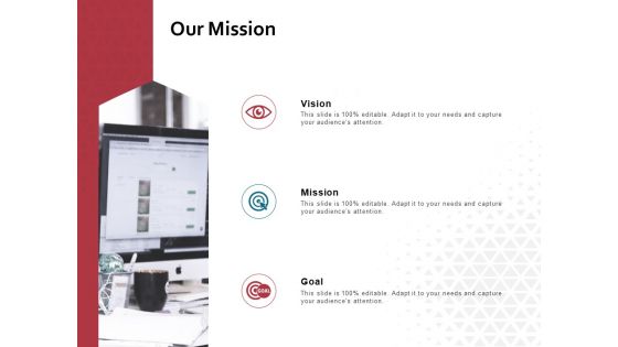 Our Mission Vision Goal Ppt PowerPoint Presentation Outline Sample Our Mission Vision Goal Ppt PowerPoint Presentation Outline Sample