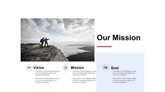 Our Mission Vision Goal Ppt Powerpoint Presentation Outline Show