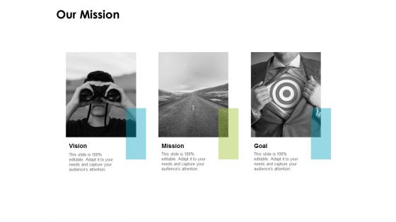 our mission vision goal ppt powerpoint presentation outline templates