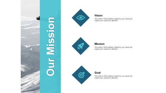 Our Mission Vision Goal Ppt PowerPoint Presentation Outline Themes