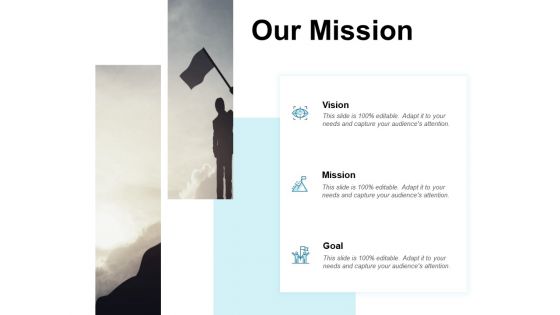 Our Mission Vision Goal Ppt PowerPoint Presentation Pictures Aids