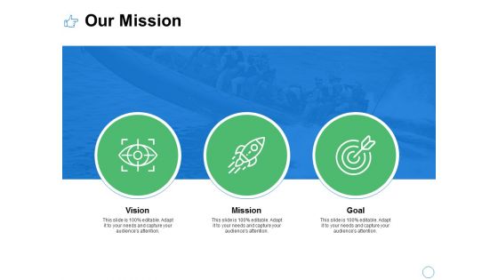 Our Mission Vision Goal Ppt PowerPoint Presentation Pictures Background Designs
