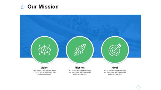 Our Mission Vision Goal Ppt PowerPoint Presentation Pictures Background Designs