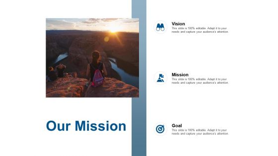 Our Mission Vision Goal Ppt Powerpoint Presentation Portfolio Portrait