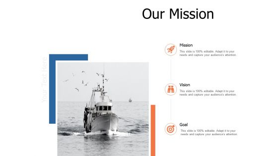 Our Mission Vision Goal Ppt Powerpoint Presentation Show Example Introduction