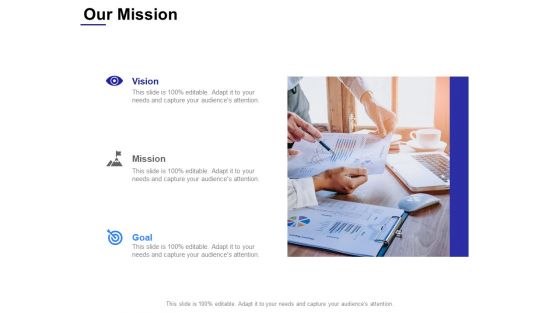 Our Mission Vision Goal Ppt Powerpoint Presentation Show Icons