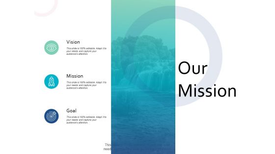 Our Mission Vision Goal Ppt PowerPoint Presentation Slides File Formats