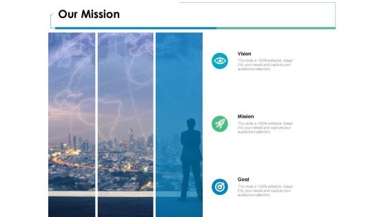 Our Mission Vision Goal Ppt PowerPoint Presentation Styles Format Ideas