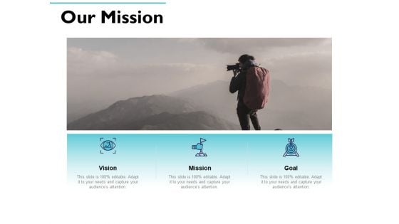 Our Mission Vision Goal Ppt PowerPoint Presentation Styles Objects